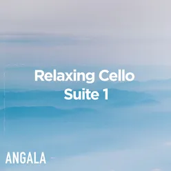 Relaxing Cello Suite 1