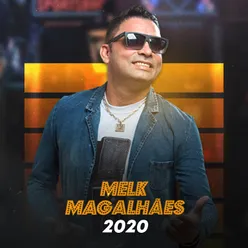 Melk Magalhães 2020