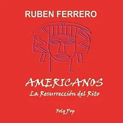 Americanos, La Resurreccion del Rito