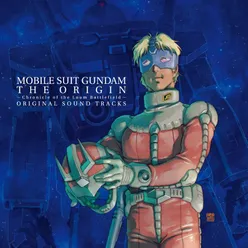 Mobile suit gundam the origin ｢chronicle of the loum battlefield｣