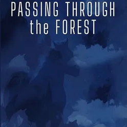 Passing Through The Forest (Original Movie Soundtracks)