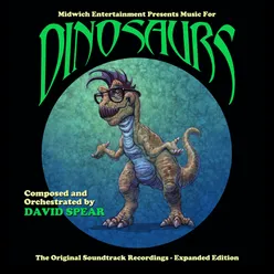 Music for Dinosaurs (Original Soundtrack Recordings) [Expanded Edition]