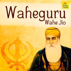 Waheguru Wahe Jio - Single