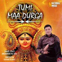 Tumi Maa Durga - Single