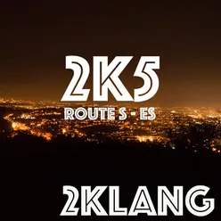 2K5 Route S - Es
