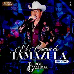 El Crimen de Tamazula-En Vivo