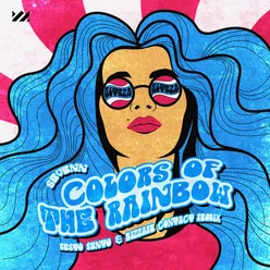 Colors of the Rainbow (Sesto Sento & Bizarre Contact Remix)