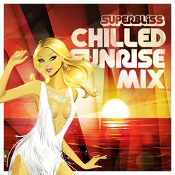 Superbliss: Chilled Sunrise Mix