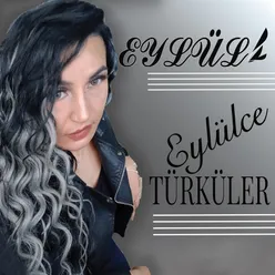 Eylülce Türküler