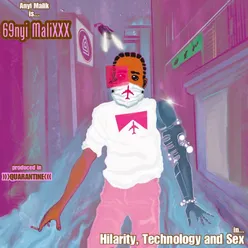 69nyi MaliXXX: Hilarity, Technology and Sex