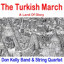 The Turkish March / A Land of Glory