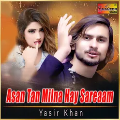 Asan Tan Milna Hay Sareaam - Single