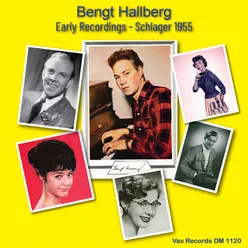 Bengt Hallberg early recordings: Schlager 1955-Remastered