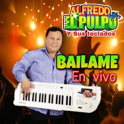 Bailame-En Vivo