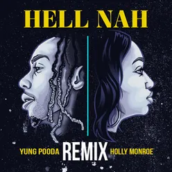 Hell Nah-Remix