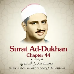 Surat Ad-Dukhan, Chatper 44