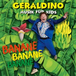 Banane, Banane, Banane - Musik Für Kids