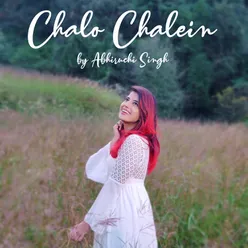 Chalo Chalein - Single