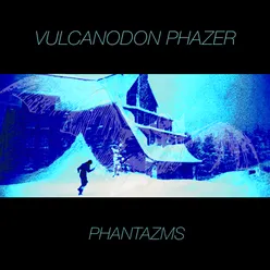 Phantazms