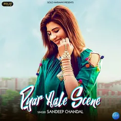 Pyar Aale Scene - Single