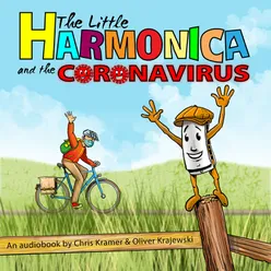 The Little Harmonica and the Coronavirus - Amazing Grace