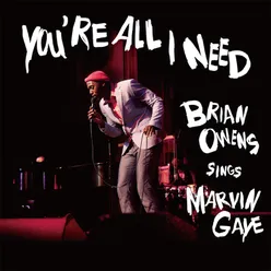 You're All I Need - Brian Owens Sings Marvin Gaye