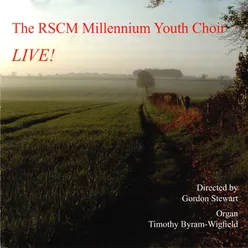 The RSCM Millenium Youth Choir - Live