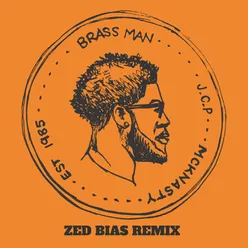 Brass Man Zed Bias Remix