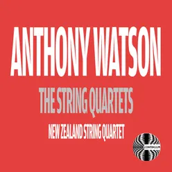 Anthony Watson: The String Quartets