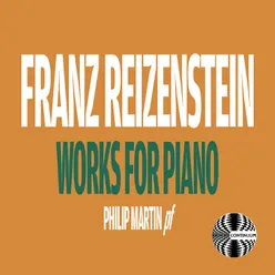 Reizenstein: Works for Piano