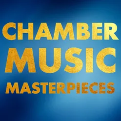 Chamber Music Masterpieces