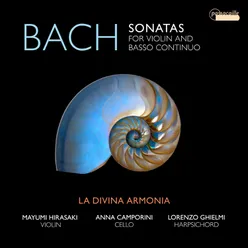 Bach: Sonatas for Violin and Basso Continuo, BWV 1021-1024