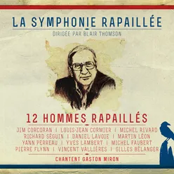 La symphonie rapaillée