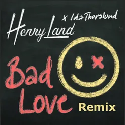 Bad Love-Remix