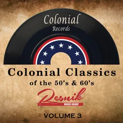 Colonial Classics of the 50's & 60's Vol. 3