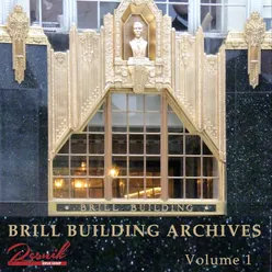 Brill Building Archives Vol. 1