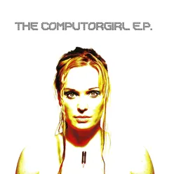 The Computorgirl EP