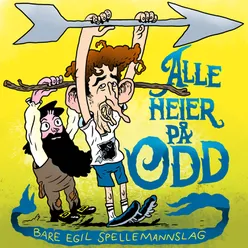 Alle heier på Odd