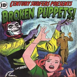 Broken Puppets