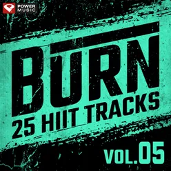 Burn - 25 Hiit Tracks Vol. 5 (Tabata Tracks 20 Sec Work and 10 Sec Rest Cycles)