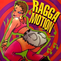 Ragga Motion