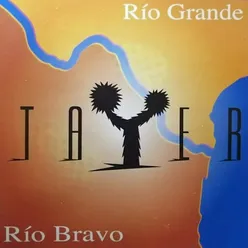 Río Grande, Río Bravo