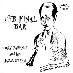 Tony Parenti and His Jazz Stars - the Final Bar