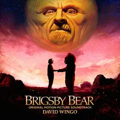 It's Brigsby Bear (Opening Theme)