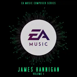 EA Music Composer Series: James Hannigan, Vol. 1 (Original Soundtrack)