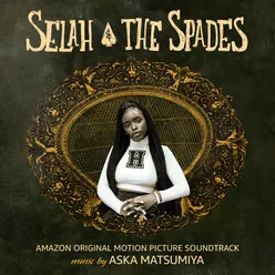 Selah & the spades (amazon )