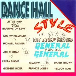 Dancehall Style: General for All General
