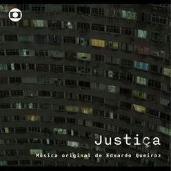 Justiça - Música Original de Eduardo Queiroz