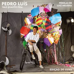 Vale Quanto Pesa - Pérolas de Luiz Melodia (Edição de Luxo)