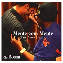 Mente Com Mente-daBossa Sessions